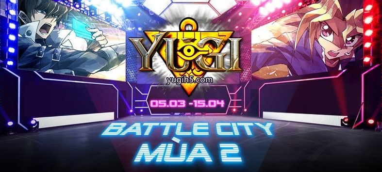 A.02 – Giải đấu Battle City mùa 2 đã chính thức khởi động