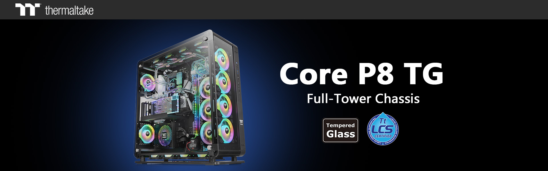 The New Core P8 Tempered Glass Full Tower Chassis Available Now_2