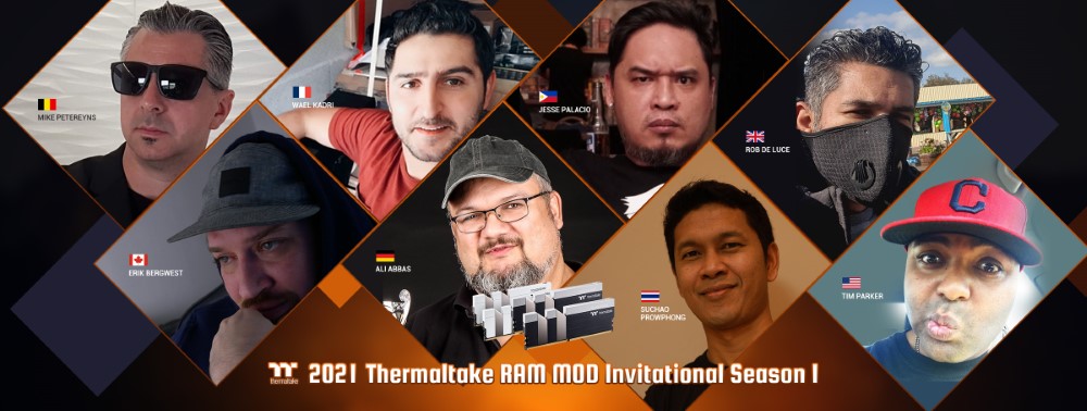 2021 Thermaltake RAM MOD Invitational Season 1 Kicks Off